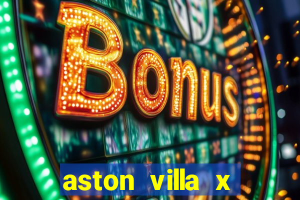 aston villa x liverpool futemax